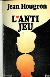 L'anti-jeu